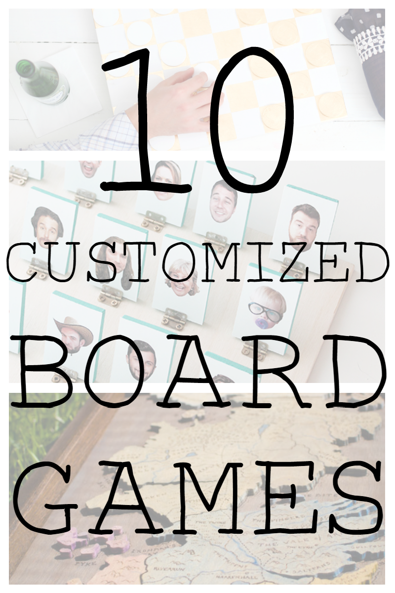 What better way to celebrate your inner geek by making your own customized board games? Bonus: you never have to worry about someone confusing it for their own.